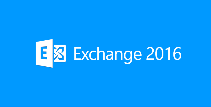 Triển khai Exchange 2016 trên nền tảng Windows Server 2016 – Phần 2