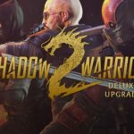 Miễn phí 100% siêu phẩm game chặt chém Shadow Warrior 2
