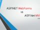 Sự khác biệt giữa ASP.NET MVC và ASP.NET WebForms là gì?